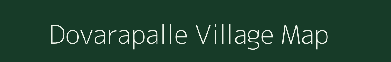 Dovarapalle village map in Andhra Pradesh