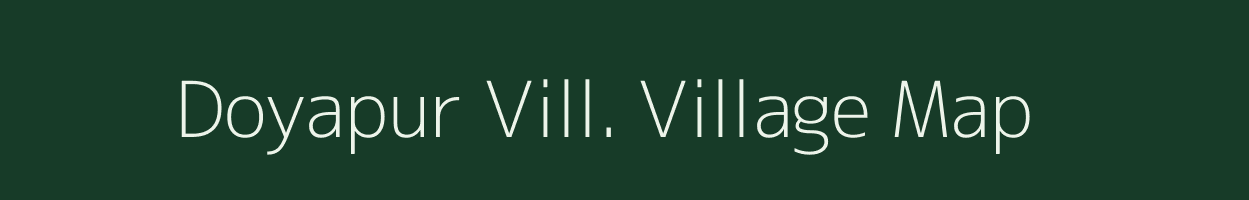 Doyapur Vill. village map in Nagaland