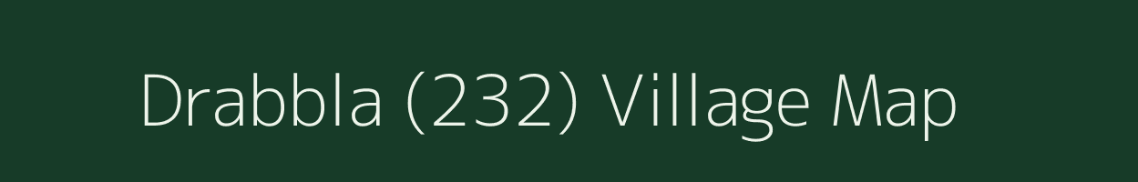 Drabbla (232) village map in Himachal Pradesh