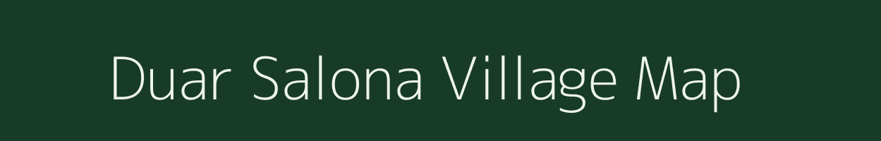 Duar Salona village map in Assam