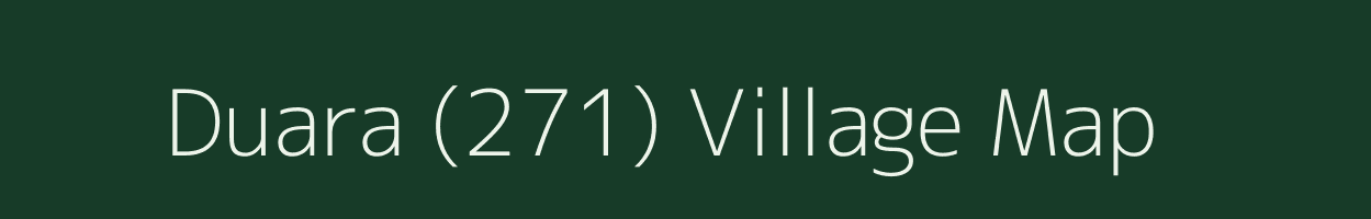 Duara (271) village map in Madhya Pradesh