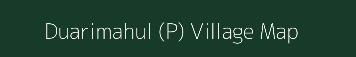 Duarimahul (P) village map in West Bengal