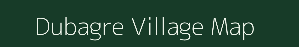 Dubagre village map in Meghalaya