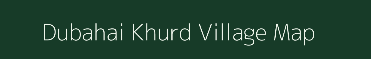 Dubahai Khurd village map in Madhya Pradesh