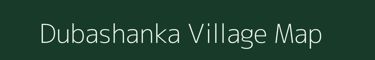 Dubashanka village map in West Bengal