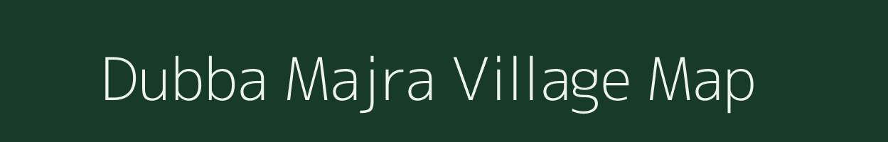 Dubba Majra village map in Maharashtra
