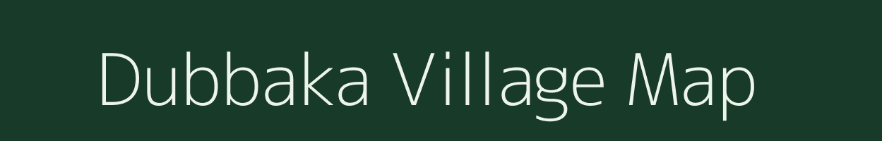 Dubbaka village map in Andhra Pradesh