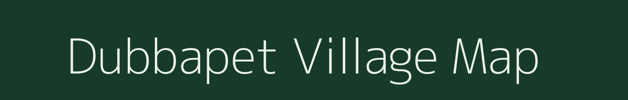 Dubbapet village map in Andhra Pradesh