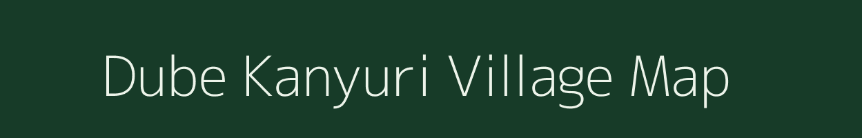 Dube Kanyuri village map in Uttarakhand