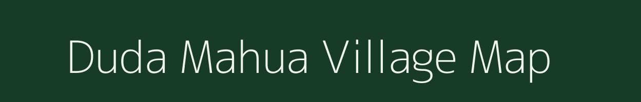 Duda Mahua village map in Uttar Pradesh