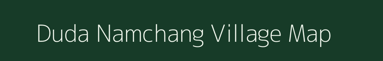 Duda Namchang village map in Arunachal Pradesh