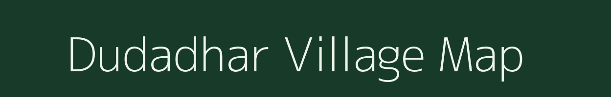 Dudadhar village map in Gujarat