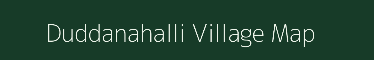 Duddanahalli village map in Karnataka