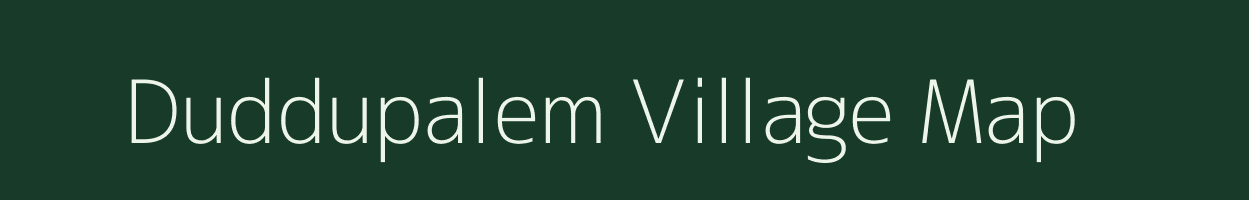 Duddupalem village map in Andhra Pradesh