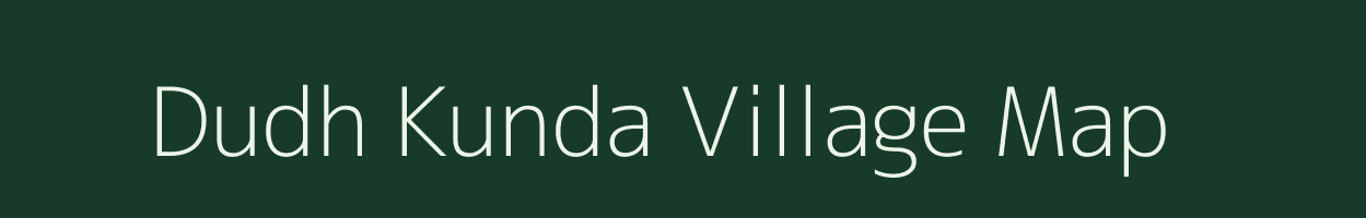 Dudh Kunda village map in Uttar Pradesh