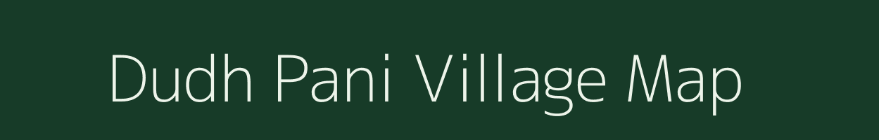 Dudh Pani village map in Jharkhand