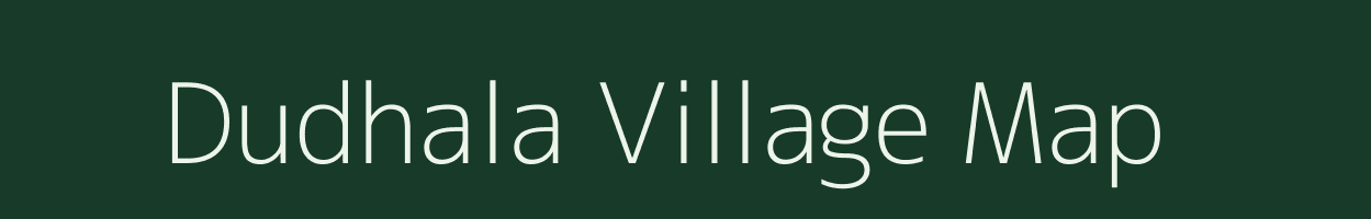 Dudhala village map in Gujarat