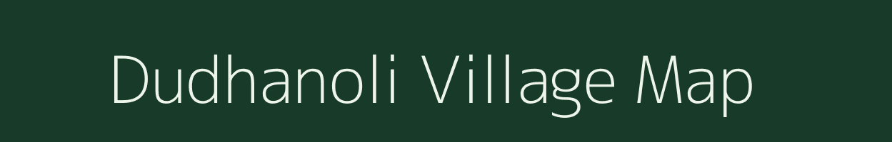 Dudhanoli village map in Maharashtra