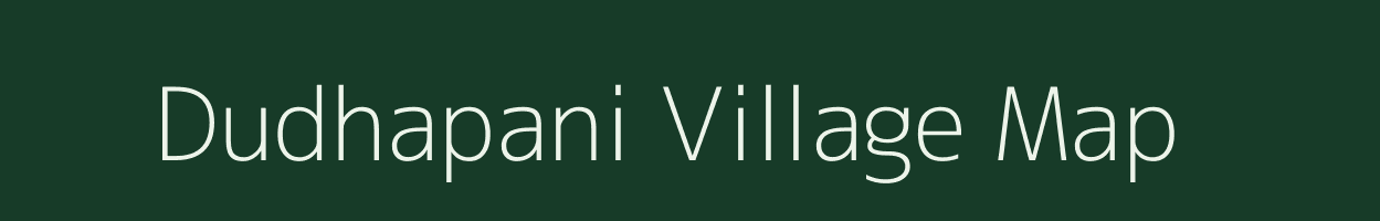 Dudhapani village map in Jharkhand