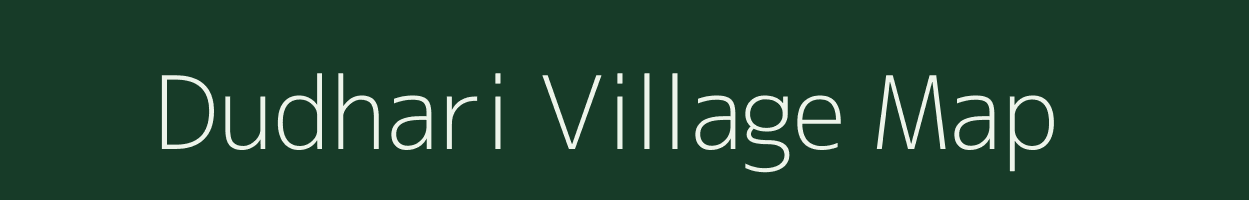 Dudhari village map in Bihar