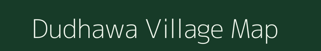 Dudhawa village map in Chhattisgarh