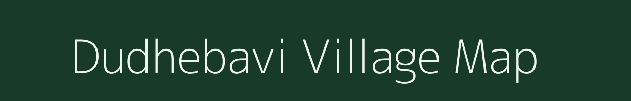 Dudhebavi village map in Maharashtra