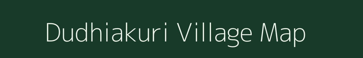 Dudhiakuri village map in West Bengal