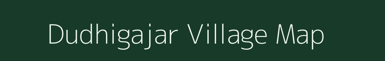 Dudhigajar village map in Jharkhand