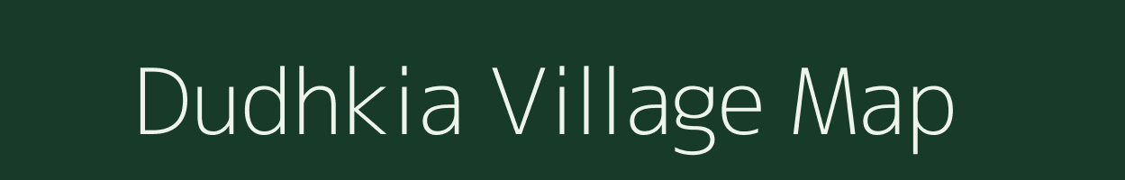 Dudhkia village map in Jharkhand