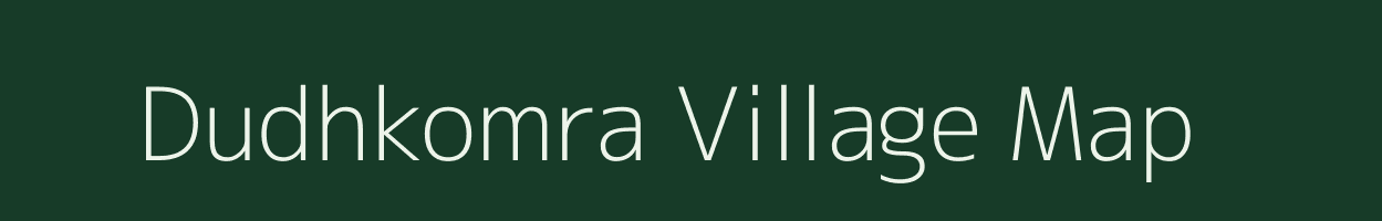 Dudhkomra village map in West Bengal