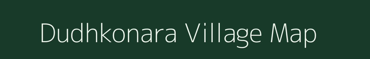 Dudhkonara village map in West Bengal