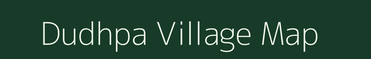 Dudhpa village map in Bihar