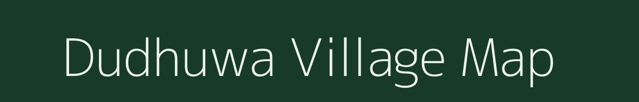 Dudhuwa village map in Uttar Pradesh