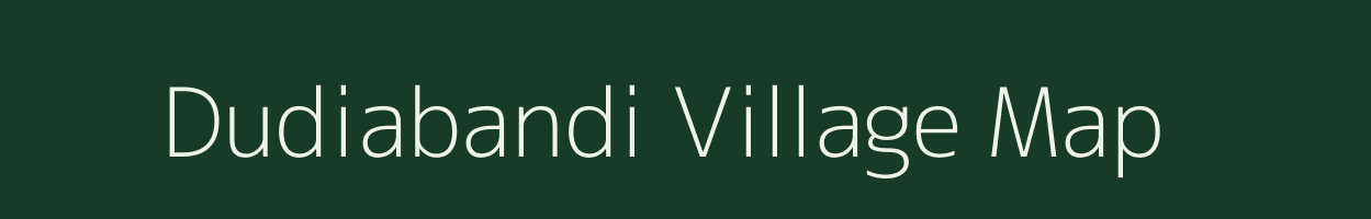 Dudiabandi village map in West Bengal