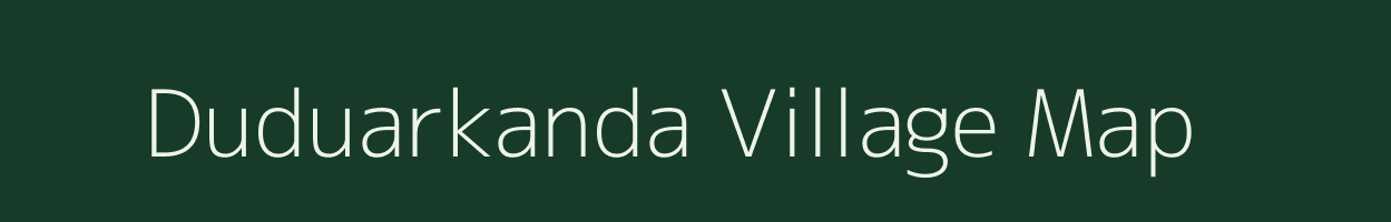 Duduarkanda village map in Assam