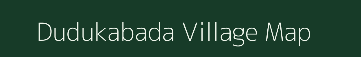 Dudukabada village map in Odisha