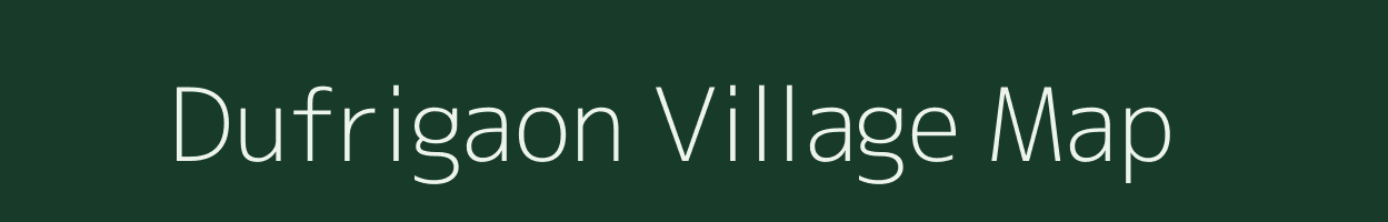 Dufrigaon village map in Meghalaya