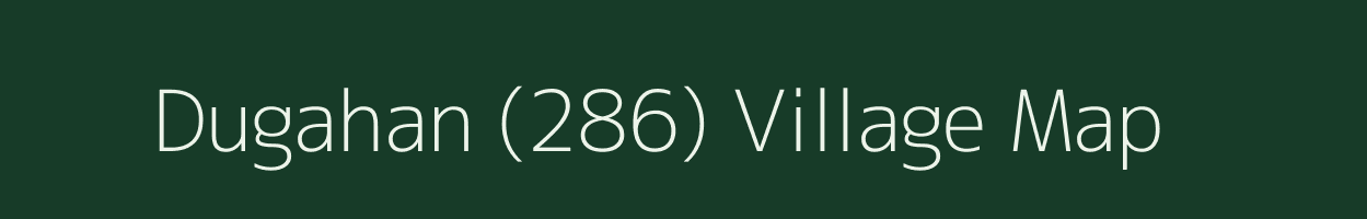 Dugahan (286) village map in Himachal Pradesh