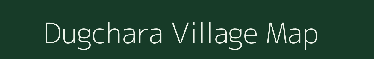 Dugchara village map in Uttar Pradesh