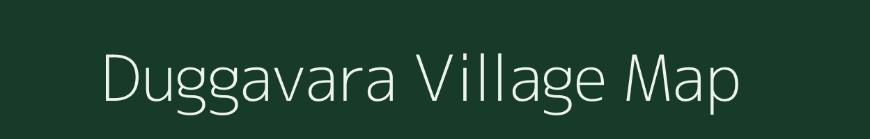 Duggavara village map in Karnataka