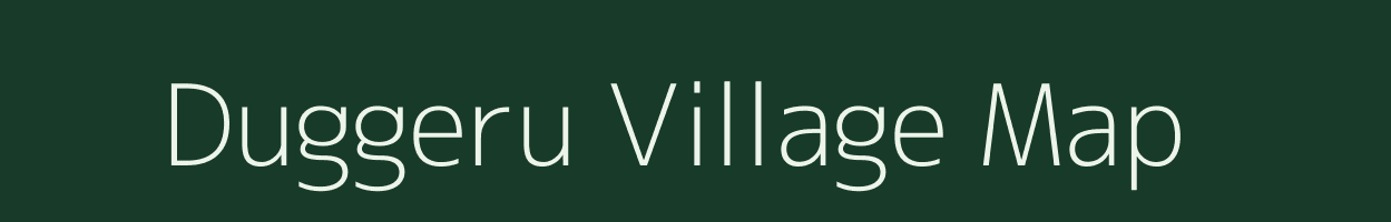 Duggeru village map in Andhra Pradesh