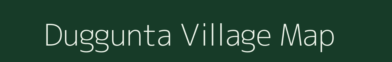 Duggunta village map in Andhra Pradesh