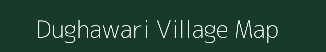 Dughawari village map in Madhya Pradesh