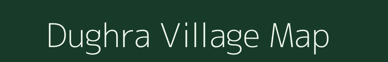 Dughra village map in Uttar Pradesh