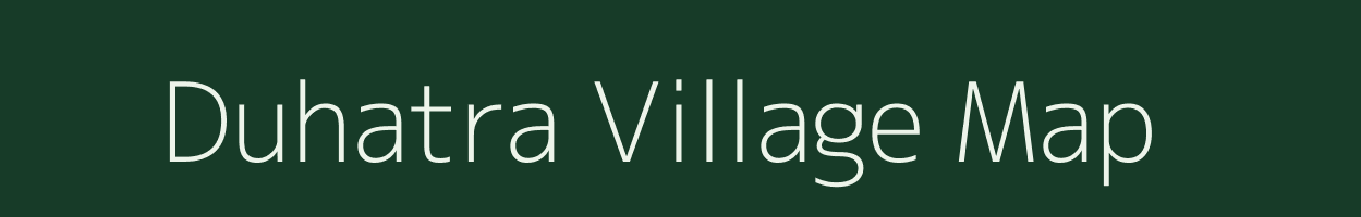 Duhatra village map in Madhya Pradesh