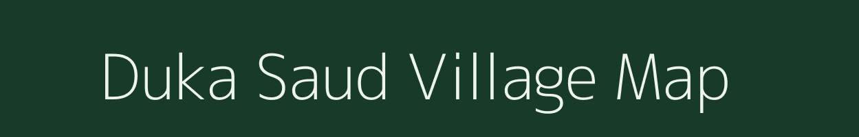 Duka Saud village map in Uttarakhand