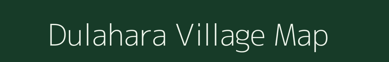 Dulahara village map in Madhya Pradesh