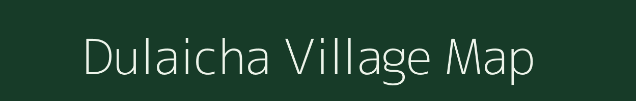 Dulaicha village map in Bihar