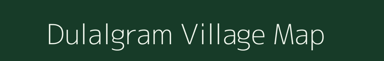 Dulalgram village map in Assam