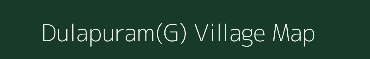 Dulapuram(G) village map in Andhra Pradesh